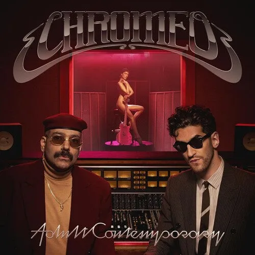 Chromeo - Adult Contemporary 2LP