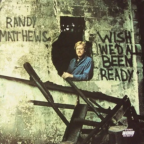 Randy Matthews - Wish We'd All Been Ready (LP, Album) (VG )