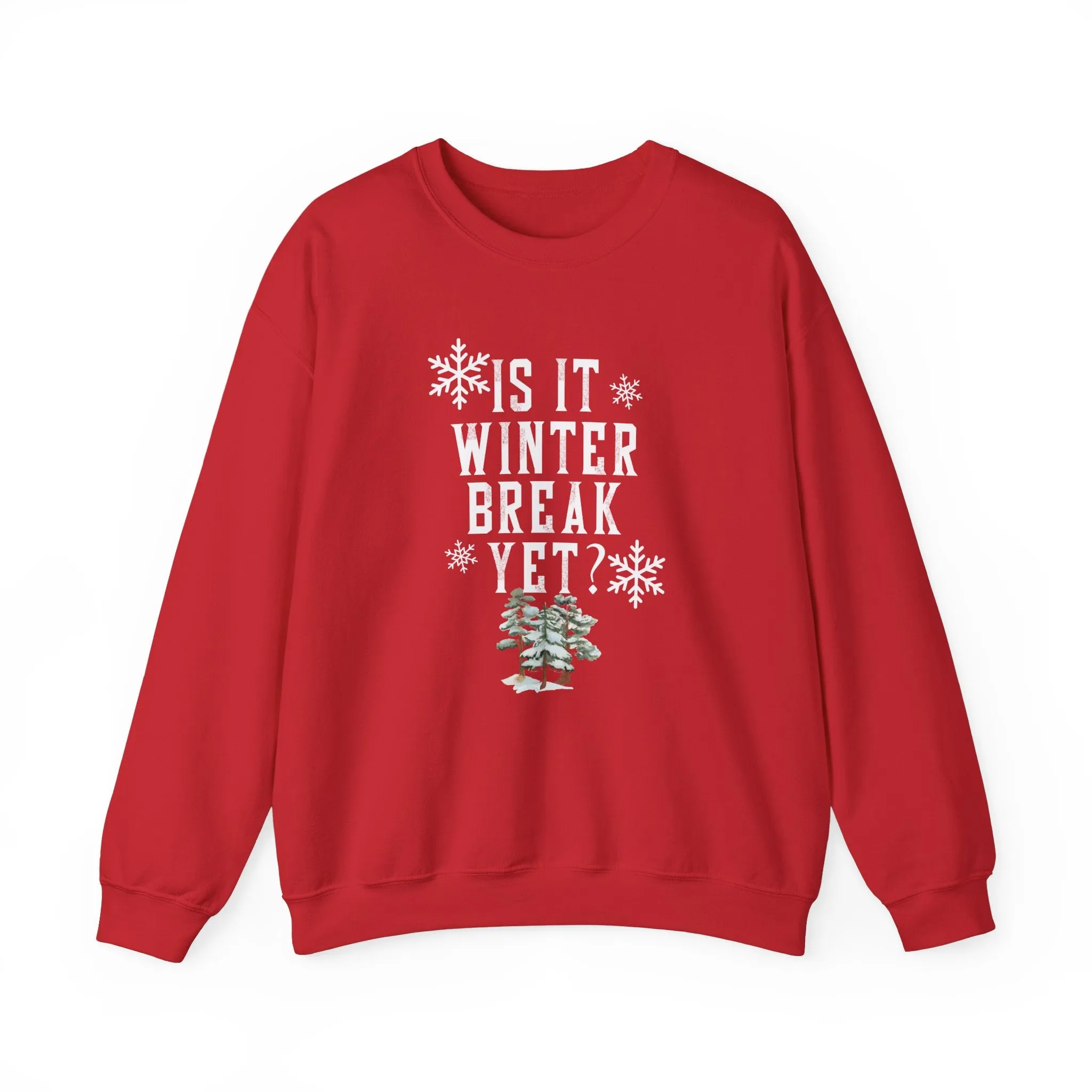 Winter Break Teacher Sweatshirt